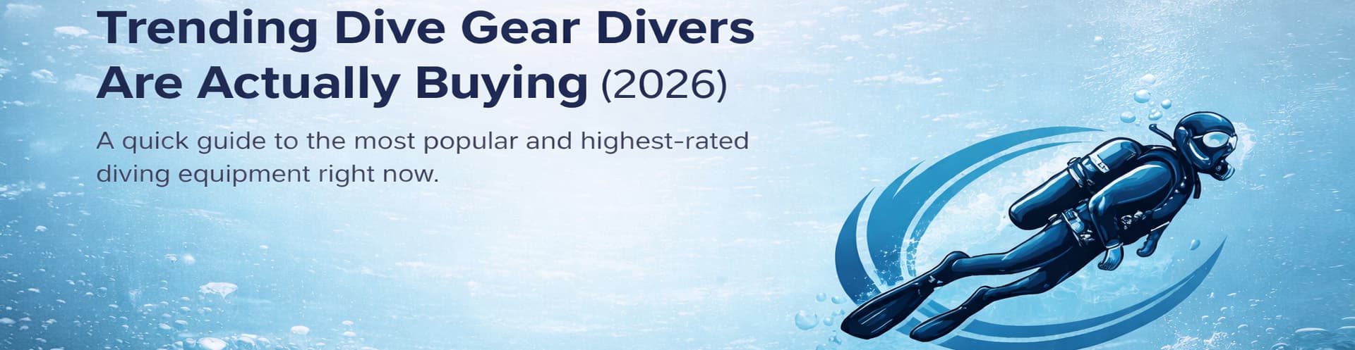 best scuba gear for beginner, best dive gear 2026, top scuba gear right now, scuba gear recommendations, best scuba setup for beginners